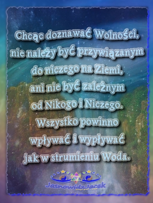 Doznawać Wolności, jak Żywioł Wody www.JasnowidzJacek.BlogSpot.com