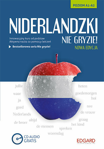 Niderlandzki nie gryzie. Poziom A1-A2 + audio Niderlandzki nie gryzie. Poziom A1-A2 + audio